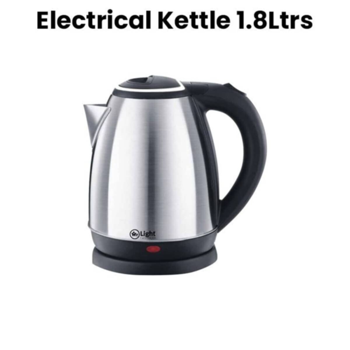 Mr Light | Mr. 2618 Electrical Kettle 1.8Ltrs